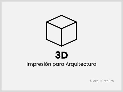 Productos impresos en 3D aplicados a maquetas y proyectos de arquitectura